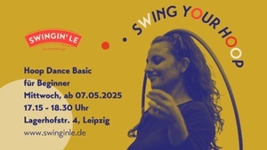 Swing the hoop - Hoop Dance Basic für Beginner